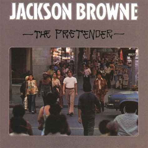 the pretender lyrics jackson browne|the pretender lyrics foo fighters.